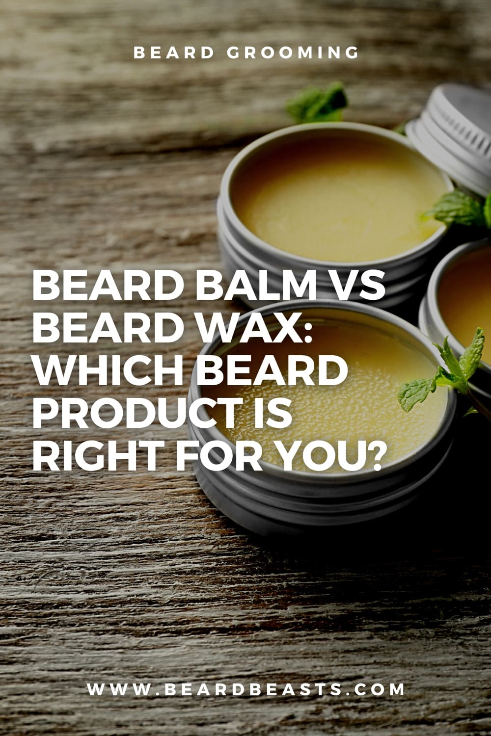 Beard Balm vs Beard Wax: Which Beard Product Is Right For You? Pinterest Pin