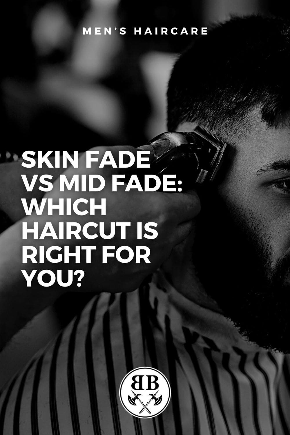 Close-up of a precise skin fade haircut being perfected with clippers, comparing the sharpness of skin fade vs mid fade styles in men's haircare